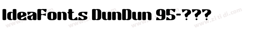 IdeaFonts DunDun 95字体转换